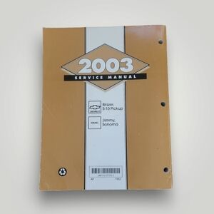 2003 Blazer S-10 Pickup Jimmy Sonoma, Service Manual, Vol. 2 of 3